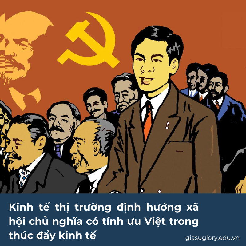 Kinh tế thị trường định hướng xã hội chủ nghĩa có tính ưu Việt trong thúc đẩy kinh tế