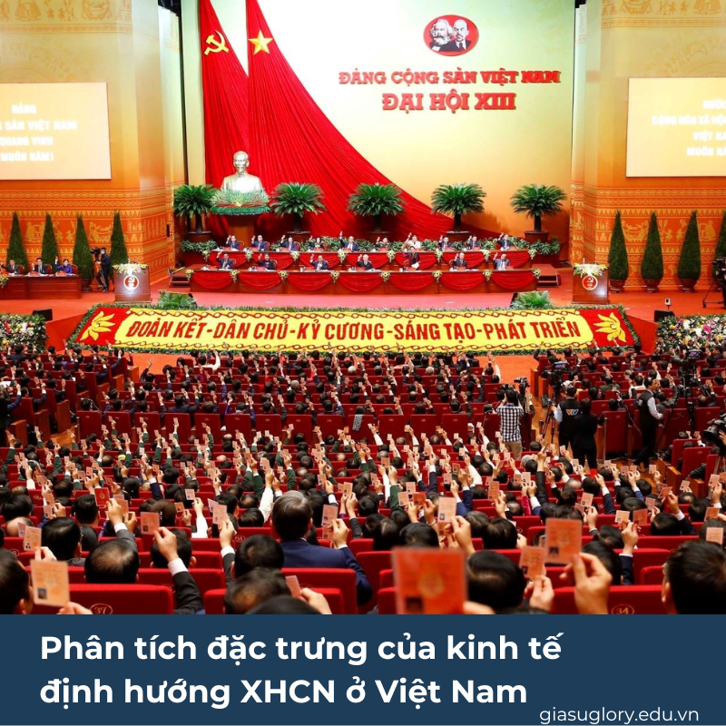 Phân tích đặc trưng của kinh tế định hướng XHCN ở Việt Nam