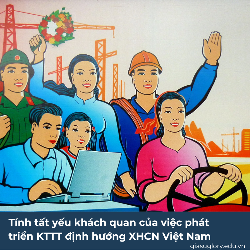 Tính tất yếu khách quan của việc phát triển KTTT định hướng XHCN Việt Nam