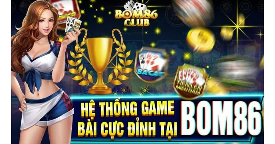 Bum86 Club - Đối thủ hàng đầu của các nhà cái uy tín và nổi tiếng hiện nay